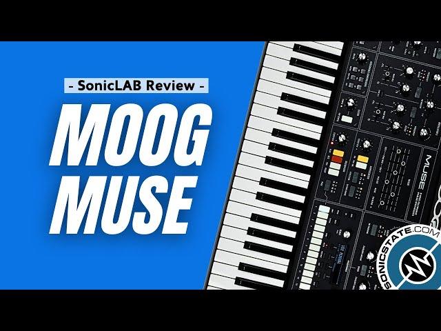 Moog Muse Analogue Polysynth SonicLAB Review