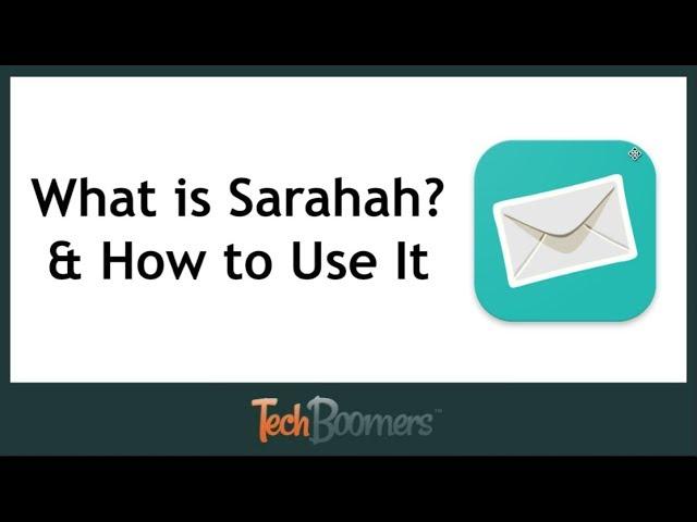 What is Sarahah? & How to Use It