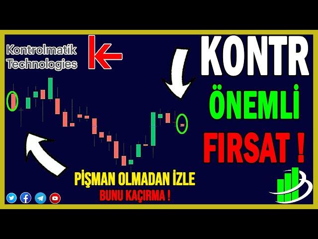 KONTR ÖNEMLİ FIRSAT ! | KONTROLMATİK HİSSE ANALİZ