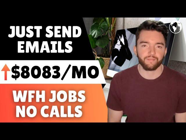 ⬆️$8083/Month Work From Home Sending Emails for Companies