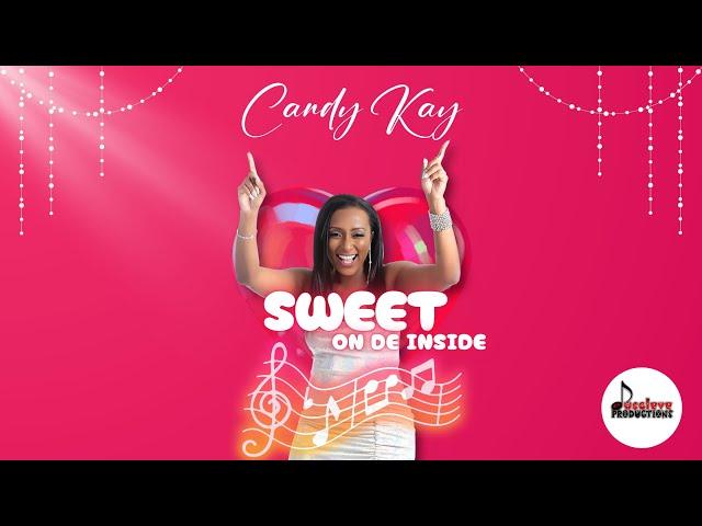 Candy Kay x Juscleve Productions - Sweet on de inside (Official Audio + Lyrics) | Soca Parang 2024