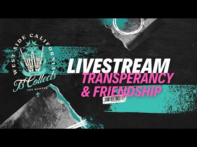 T3Collects Livestream: Transparency & Frienship