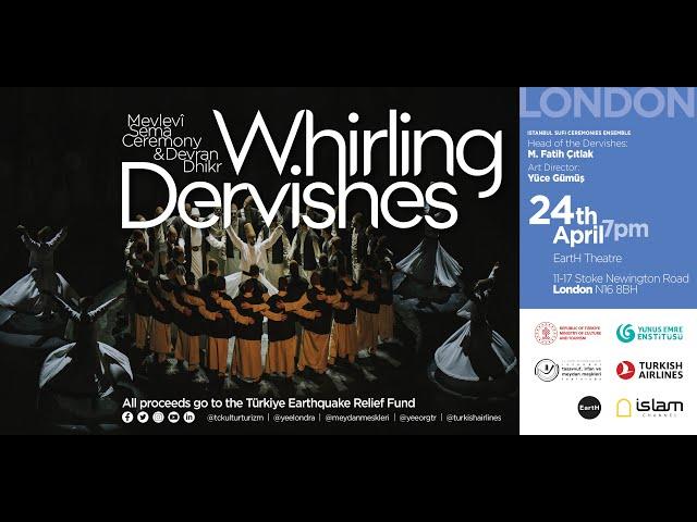 Whirling Dervishes: Mevlevi Sema Ceremony UK Tour | London EartH Theatre