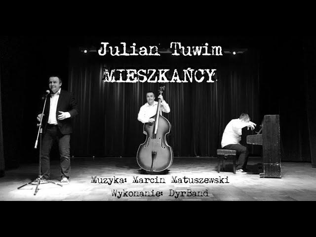 Julian Tuwim "Mieszkańcy"