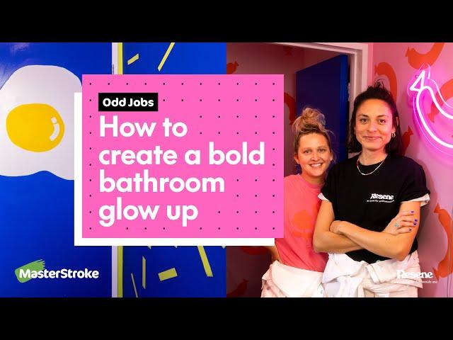 Odd Jobs - How to create a bold bathroom glow up