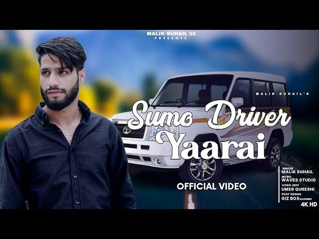 SUMO DRIVER YAARAi !! MALIKSUHAIL02 !! NEW !! FUNNY !! KASHMIRI !! SUPER HIT SONG 2024