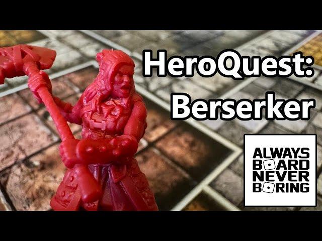 Jungles of Delthrak Berserker Review | A Close Look at the New HeroQuest Berserker Class | Sponsored