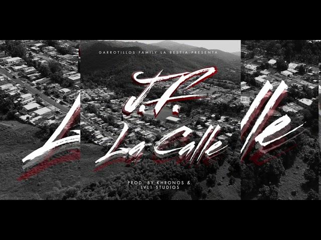 JF La Demencia - La Calle (Prod. by Khronos & LVL1 Studios)