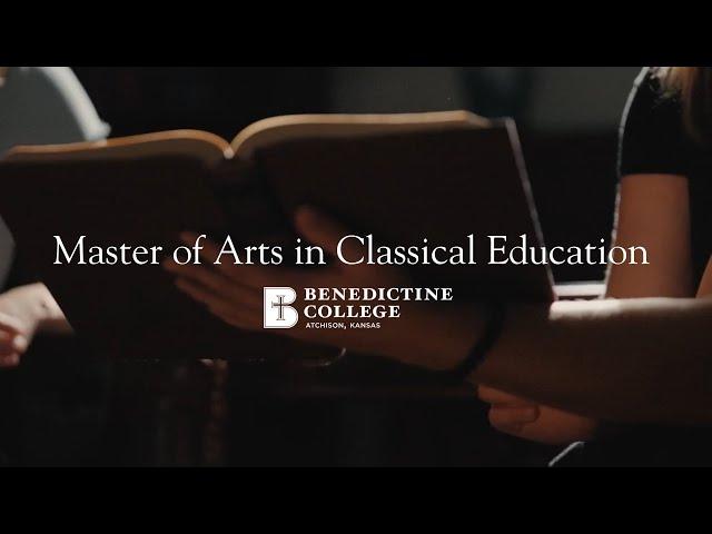 Master of Arts in Classical Education | Benedictine College