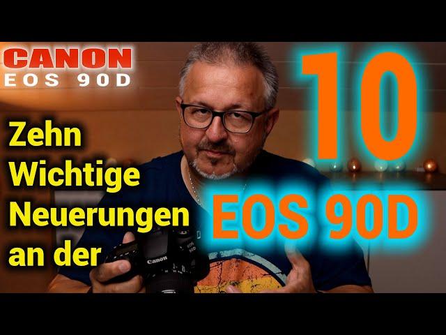 Zehn wichtige Neuerungen an der Canon EOS 90D vs. Canon EOS 80D