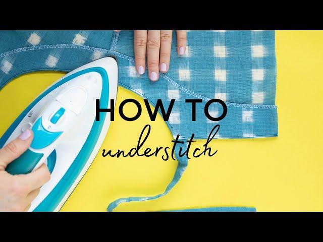 How to Understitch