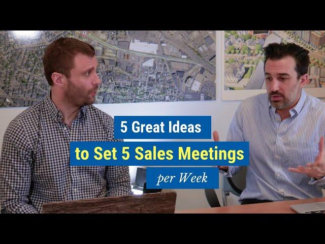 5 Great Ideas to set 5 Sales Meetings Per Week