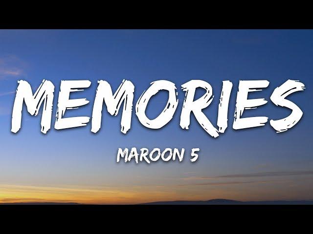 Maroon 5 - Memories (Lyrics)