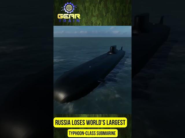 Russia Loses World's Largest Typhoon Class Submarine : Dmitriy Donskoy #shorts