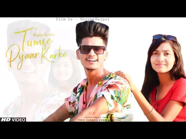 Tumse Pyaar Kar Ke Song | Heart Touching Love Story 2022 | Shivam Rajput & Aradhya Singh
