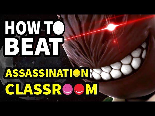 How to beat KORO-SENSEI in "Assassination Classroom"