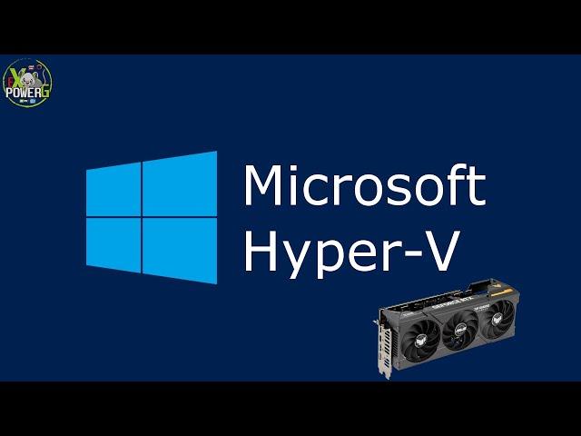 Gaming on Hyper-V. GPU Passthrough Tutorial.