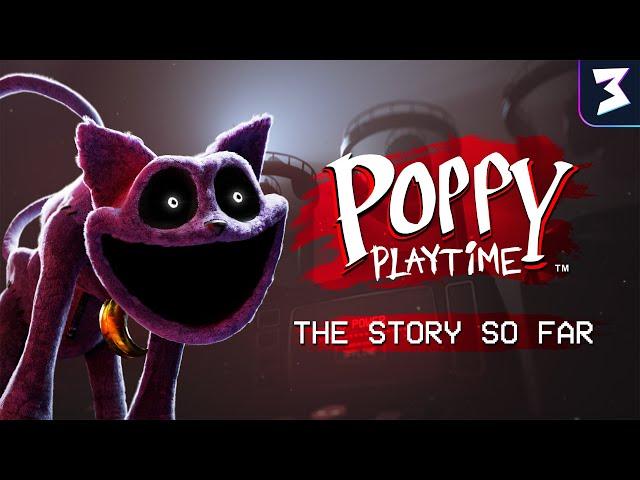 Poppy Playtime | The Story So Far - Chapter 3