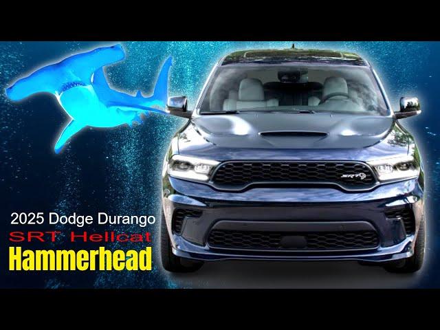 2025 Dodge Durango SRT Hellcat Hammerhead Special Edition Revealed