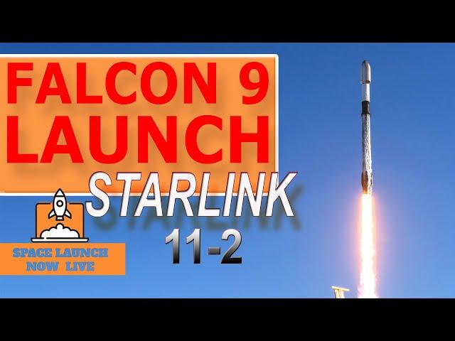 Live Stream: Falcon 9 Block 5 | Starlink Group 11-2 Launch