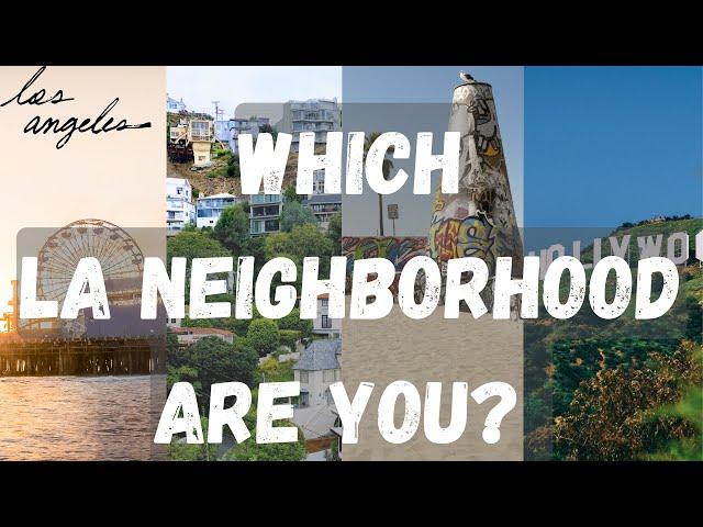 Trendiest Los Angeles Neighborhoods