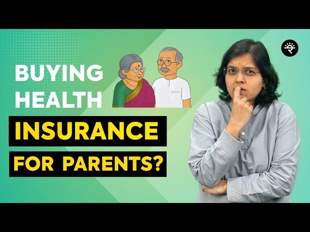 Can I Buy Health Insurance For My Parents? | 2023 | CA Rachana Ranade