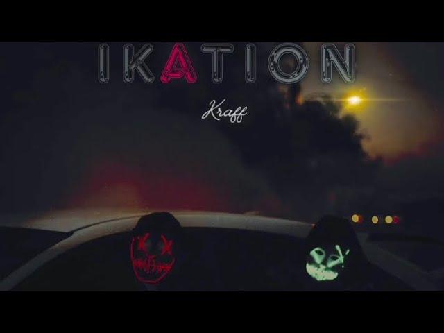 Kraff - Ikation (audio)