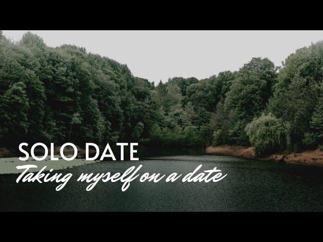 Taking myself on a self date [A self love vlog ] -Chapter2 -Zens Journal 