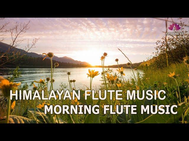 Morning Flute Music | Himalayan Flute Music | Relaxing Music | (बाँसुरी) Aparmita Ep. 140