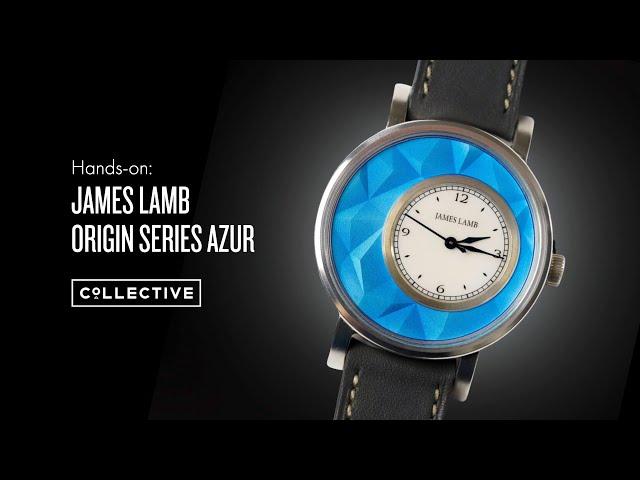 Hands-on: James Lamb Origin Series Azur for Collective Horology & The Limited Edition