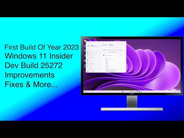 Windows 11 Dev Build 25272 Improvements, Fixes and More