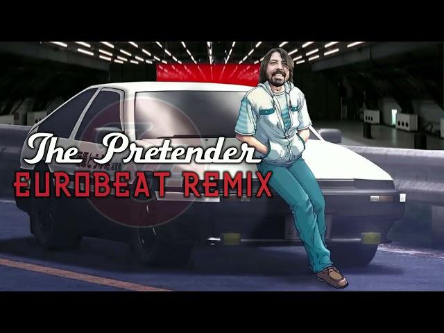 The Pretender / Eurobeat Remix