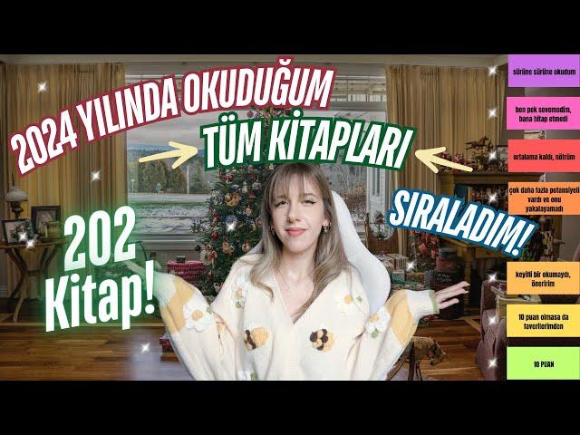 2024 Yılında Okuduğum 202 Kitabı Sıralıyoruz!