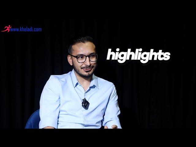 HIGHLIGHTS KHELADI TALKS WITH AJAY PHUYAL GAURAV THAPA