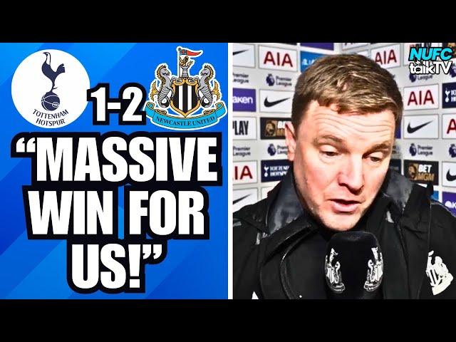 EDDIE HOWE “MASSIVE WIN FOR US!” SPURS 1-2 NEWCASTLE