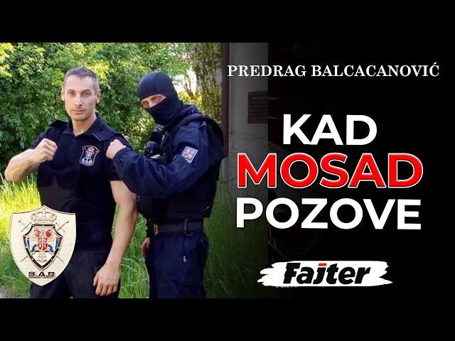 PREDRAG BALCACANOVIĆ: KAD MOSAD POZOVE