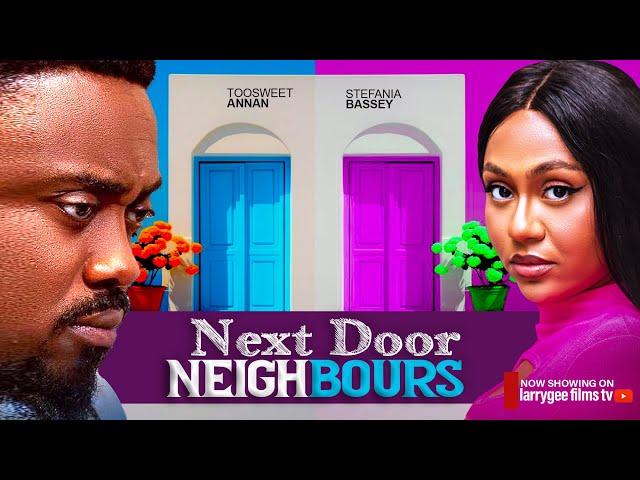 NEXT DOOR NEIGHBOUR - TOOSWEET ANNAN, STEPHANIE BASSEY 2024 LATEST NIGERIAN MOVIES