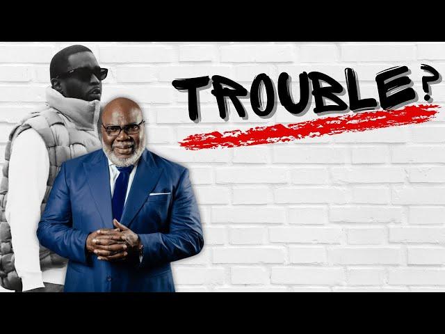 T.D. Jakes Should Be Worried About P Diddy's Indictment Scandal