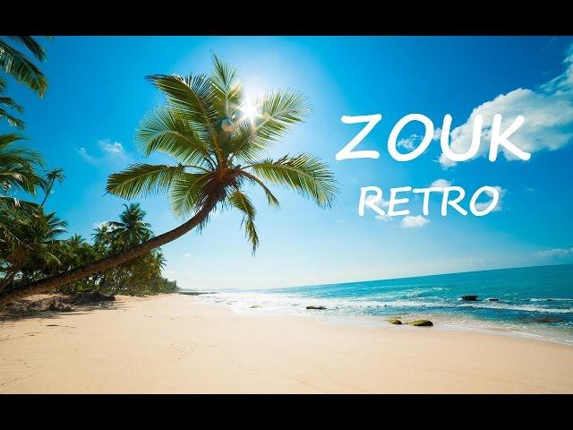 Retro Zouk Mix Très Ancien VOL 5 2015 Zouk Love Nostalgie / Wave / Ballade [HQ] [VOL 5]