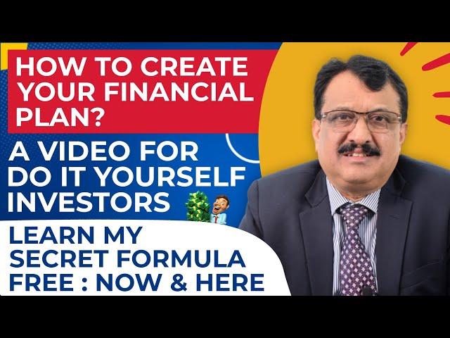 How To Create Your Financial Plan?  Video For Do It Yourself  DIY Investors Learn My Secret Formula