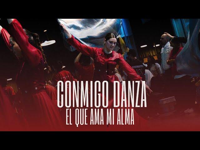 CONMIGO DANZA // Alabanza Ccint