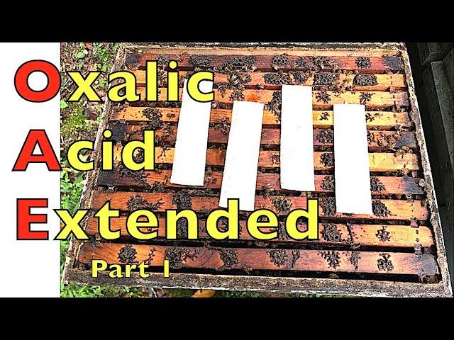 Extended Release Oxalic Acid Field Trials