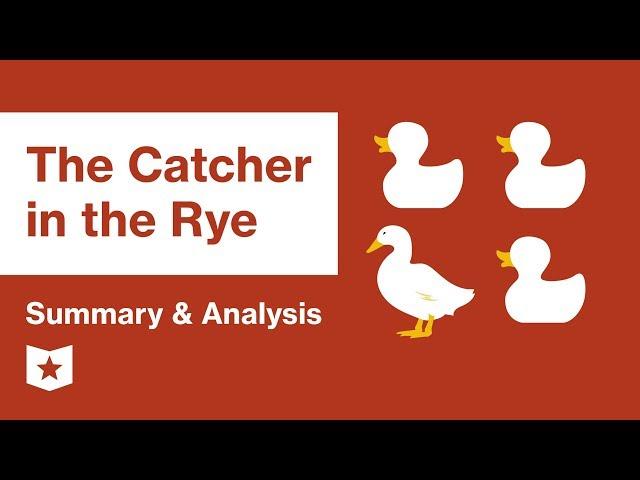 The Catcher in the Rye  | Summary & Analysis | J.D. Salinger