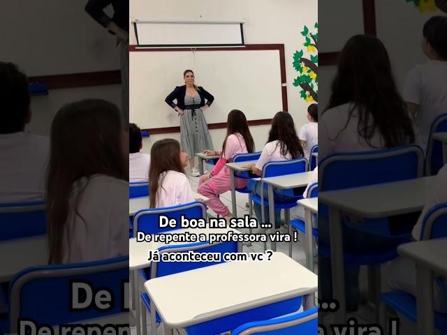 De boa na sala de aula… de repente a professora vira ! #shortsviral