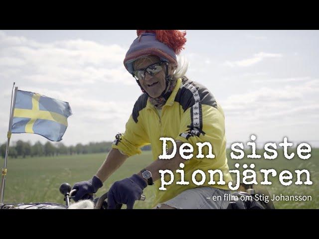 Den Siste Pionjären – en film om Stig Johansson