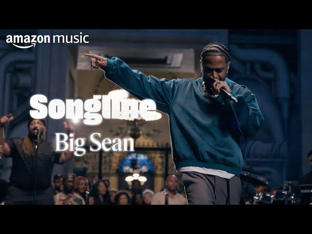 Big Sean - Amazon Music Songline Trailer