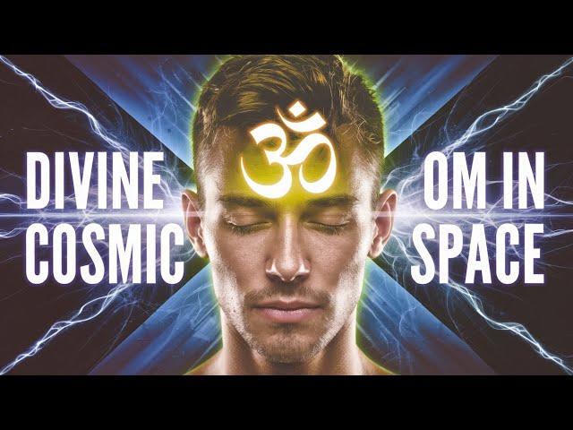 Om Mantra | The Primal Sound of the Universe – Om Chanting in Cosmic Space – Deep Aum Meditation