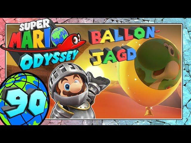 SUPER MARIO ODYSSEY Part 90: Mit Ritterrüstung Ballon-Jagd im Wüstenland & Bowserland