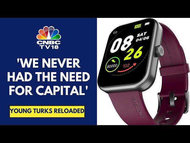 From Rank Ten To Number One: The Rise Of Noise  | Young Turks Reloaded | CNBC TV18