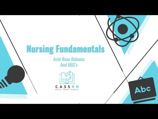 Nursing Fundamentals: ABG's